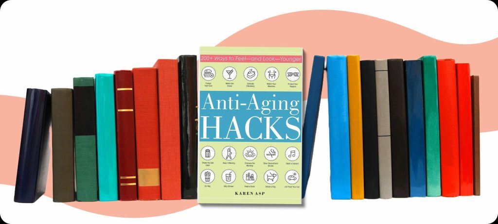 Anti-Aging Hacks