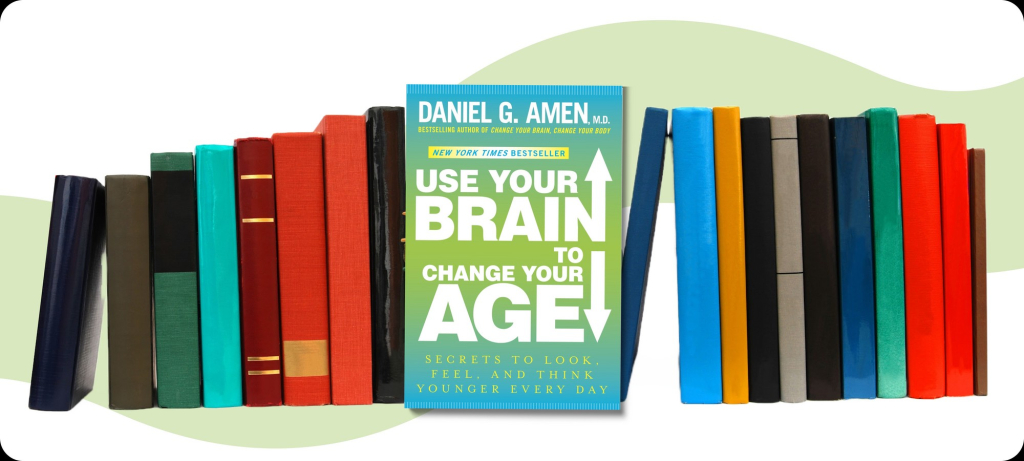 Use Your Brain to Change Your Age