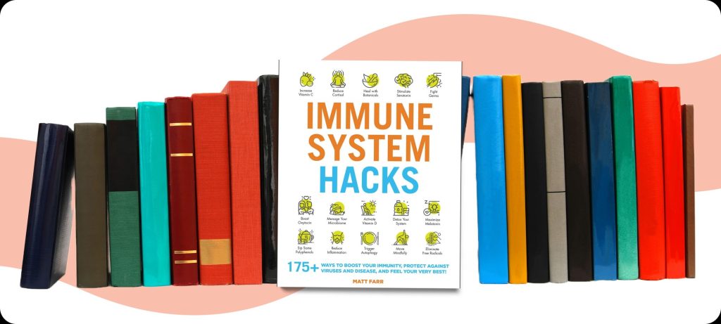 Immune System Hacks