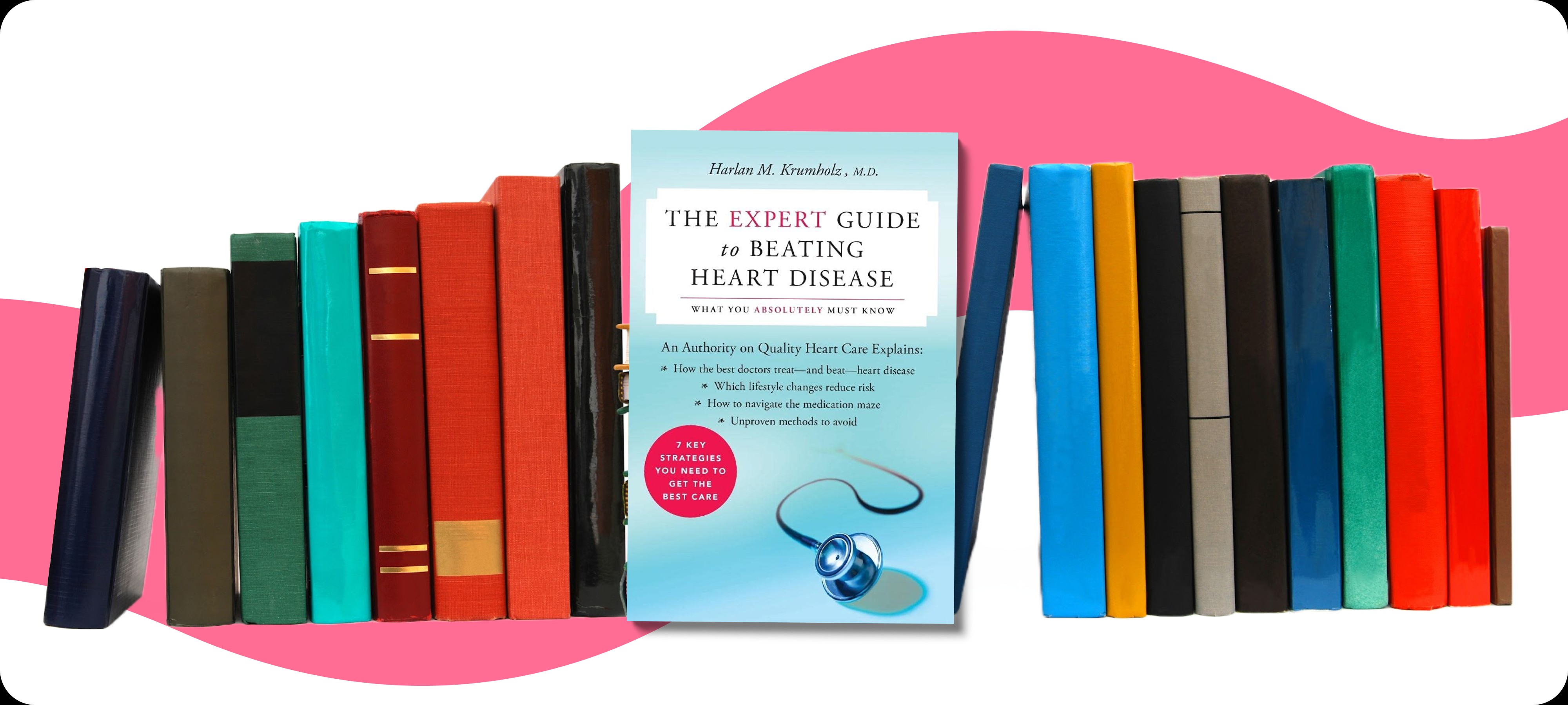 The Expert Guide to Beating Heart Disease