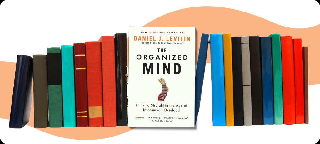 The Organized Mind